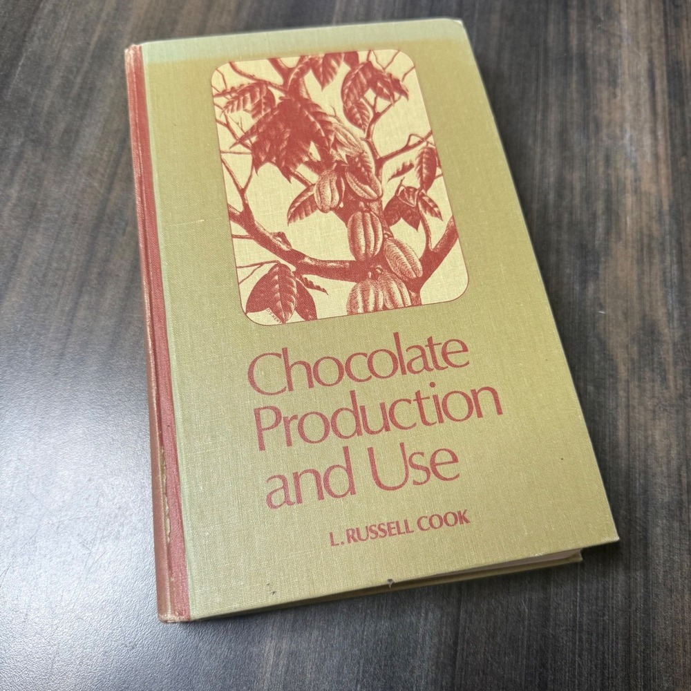 Chocolate Production and Use by L Russell Cook 1972 Hardcover Book